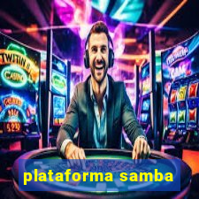 plataforma samba